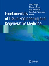 Fundamentals of Tissue Engineering and Regenerative Medicine