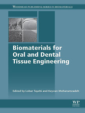 Biomaterials for Oral and Dental Tissue Engineering