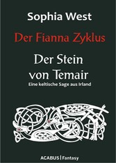 Der Fianna Zyklus: Der Stein von Temair