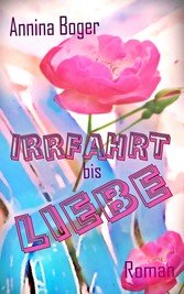 Irrfahrt bis Liebe