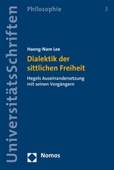 Dialektik der sittlichen Freiheit