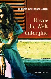 Bevor die Welt unterging