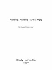 Hummel, Hummel - Mors, Mors