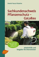 Sachkundenachweis Pflanzenschutz GaLaBau