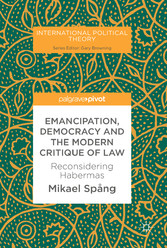 Emancipation, Democracy and the Modern Critique of Law