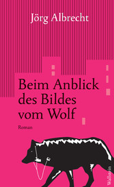 Beim Anblick des Bildes vom Wolf