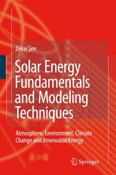 Solar Energy Fundamentals and Modeling Techniques