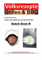 Volksrezepte Grillen & BBQ - Dutch Oven 2