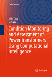 Condition Monitoring and Assessment of Power Transformers Using Computational Intelligence