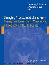 Changing Aspects in Stroke Surgery: Aneurysms, Dissection, Moyamoya angiopathy and EC-IC Bypass