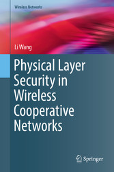 Physical Layer Security in Wireless Cooperative Networks