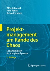 Projektmanagement am Rande des Chaos