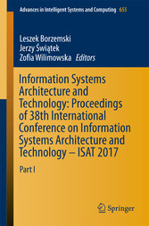 Information Systems Architecture and Technology: Proceedings of 38th International Conference on Information Systems Architecture and Technology - ISAT 2017