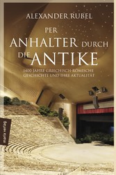 Per Anhalter durch die Antike