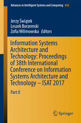 Information Systems Architecture and Technology: Proceedings of 38th International Conference on Information Systems Architecture and Technology - ISAT 2017