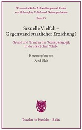 Sexuelle Vielfalt - Gegenstand staatlicher Erziehung?