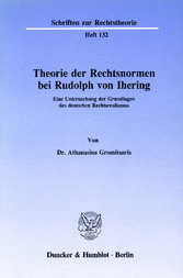 Theorie der Rechtsnormen bei Rudolph von Ihering.