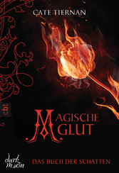 Das Buch der Schatten - Magische Glut