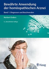 Bewährte Anwendung der homöopathischen Arznei