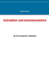 Instruktion und Arzneiverzeichnis