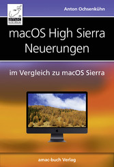 macOS High Sierra Neuerungen