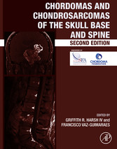 Chordomas and Chondrosarcomas of the Skull Base and Spine