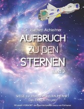 Aufbruch zu den Sternen, Band 2