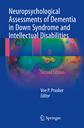 Neuropsychological Assessments of Dementia in Down Syndrome and Intellectual Disabilities