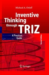 Inventive Thinking through TRIZ