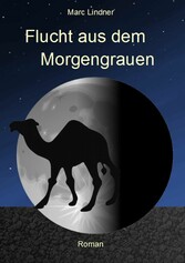 Flucht aus dem Morgengrauen