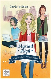 Myriad High - Was Sophie verschweigt