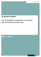 Social Mobility in Argentina. An Inquiry into the Educational System