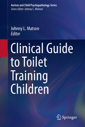 Clinical Guide to Toilet Training Children