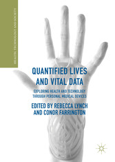 Quantified Lives and Vital Data