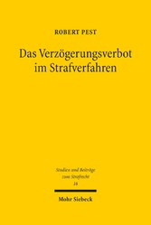 Das Verzögerungsverbot im Strafverfahren