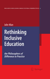 Rethinking Inclusive Education: The Philosophers of Difference in Practice