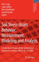 Soil Stress-Strain Behavior: Measurement, Modeling and Analysis