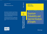 Quantum Probability and Spectral Analysis of Graphs