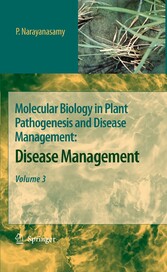 Molecular Biology in Plant Pathogenesis and Disease Management: