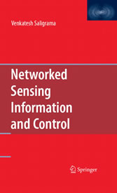 Networked Sensing Information and Control