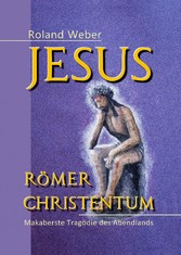 Jesus Römer Christentum