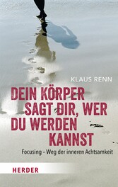 Dein Körper sagt dir, wer du werden kannst