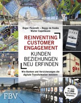 Reinventing Customer Engagement - Kundenbeziehungen neu erfinden