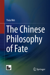 The Chinese Philosophy of Fate