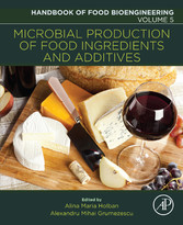 Microbial Production of Food Ingredients and Additives