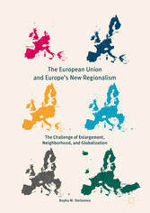 The European Union and Europe's New Regionalism