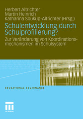 Schulentwicklung durch Schulprofilierung?