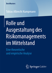 Rolle und Ausgestaltung des Risikomanagements im Mittelstand