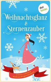 Weihnachtsglanz & Sternenzauber