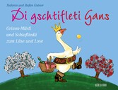 Di gschtifleti Gans